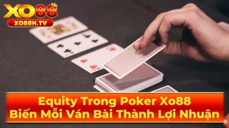 Cách Tính Equity Chính Xác
